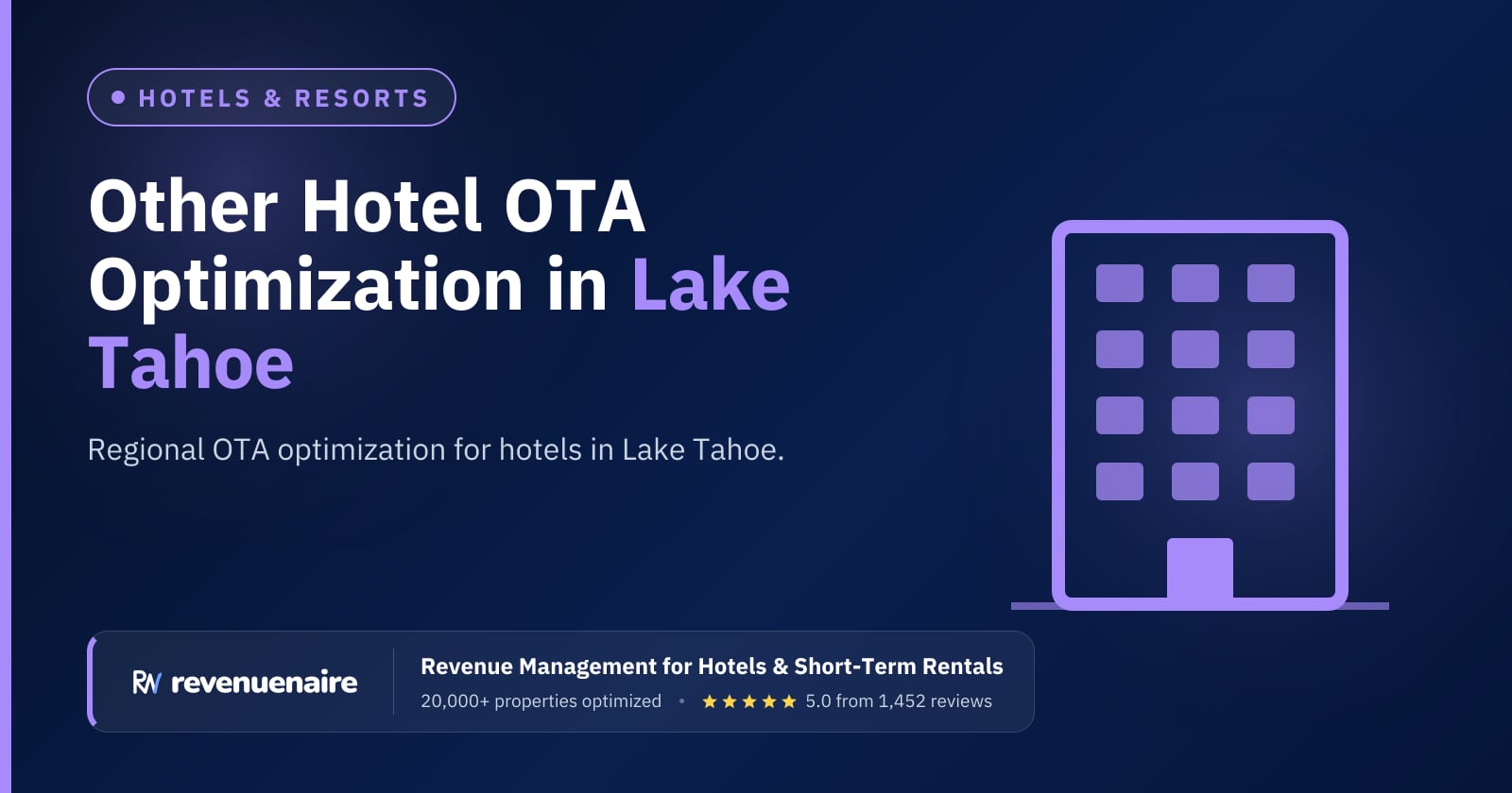 Other Hotel OTA Optimization in Lake Tahoe, United States