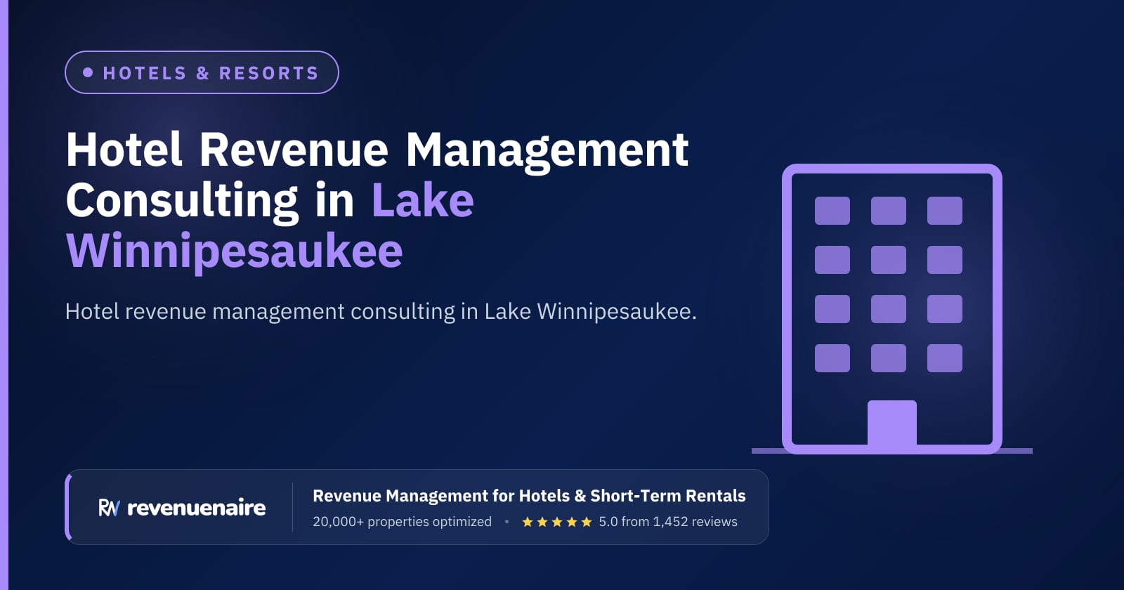 Hotel Revenue Management Consulting in Lake Winnipesaukee, United States