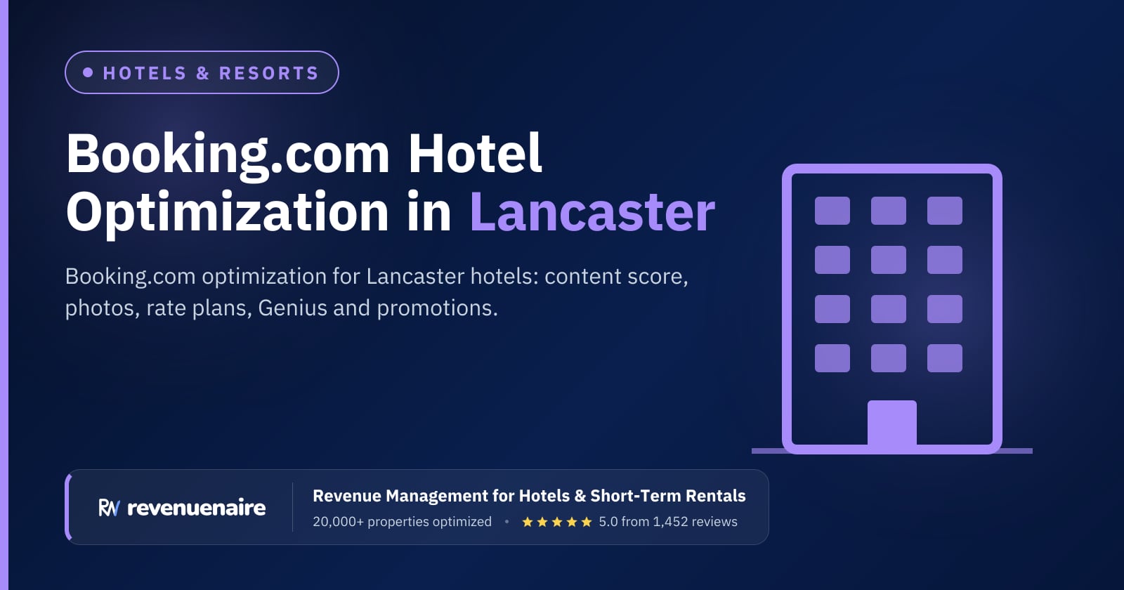 Booking.com Optimization for Hotels in Lancaster & Pennsylvania Dutch Country, United States