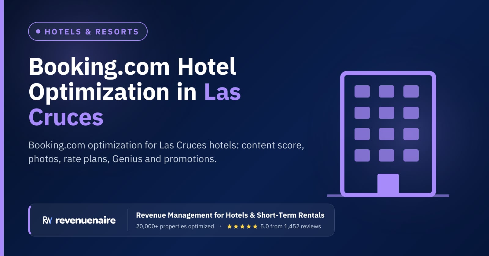 Booking.com Optimization for Hotels in Las Cruces & White Sands, United States