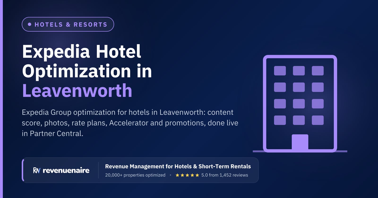 Expedia Optimization for Hotels in Leavenworth & the Washington Cascades, United States