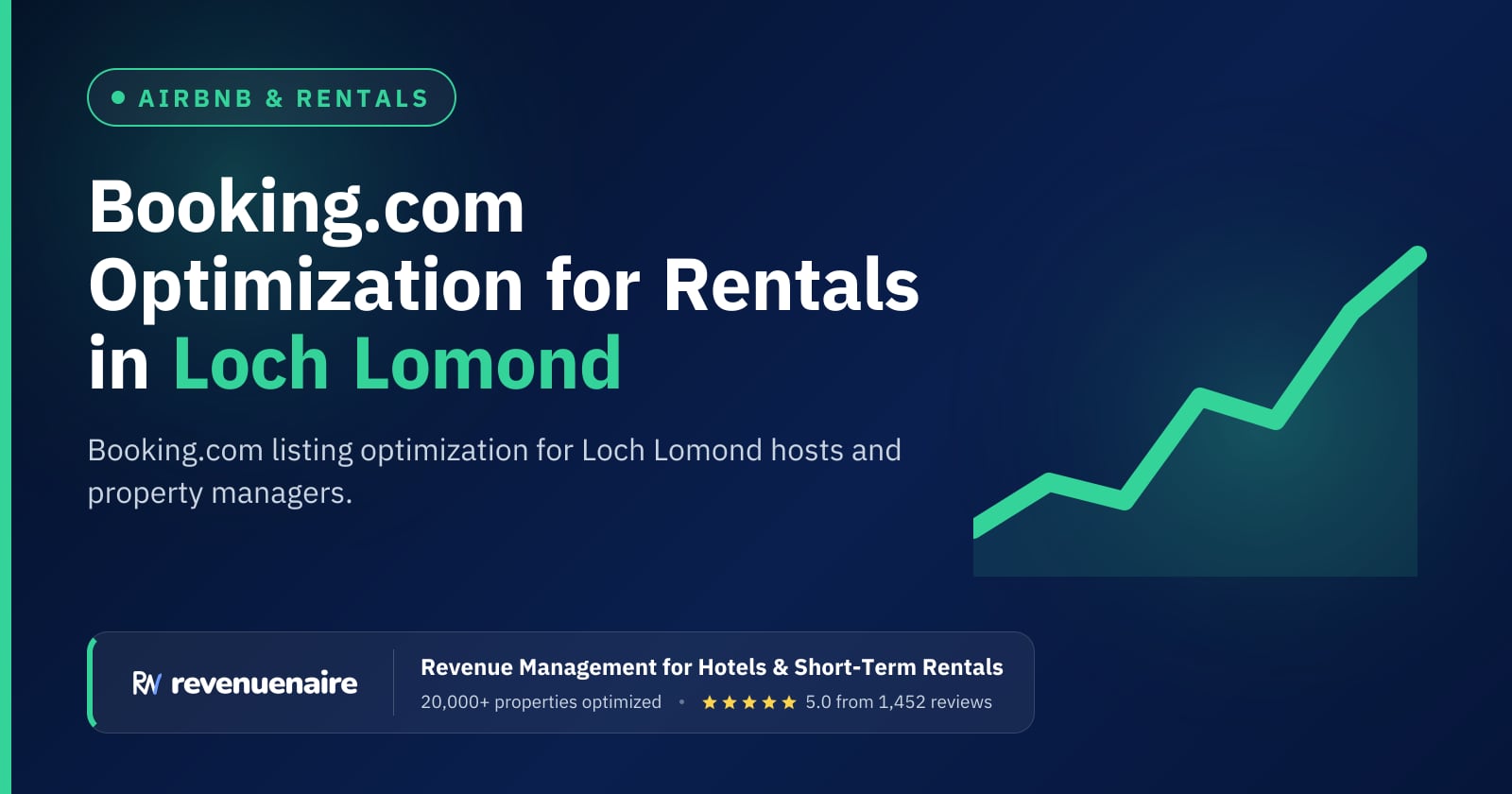 Booking.com Optimization for Rentals in Loch Lomond & the Trossachs, United Kingdom