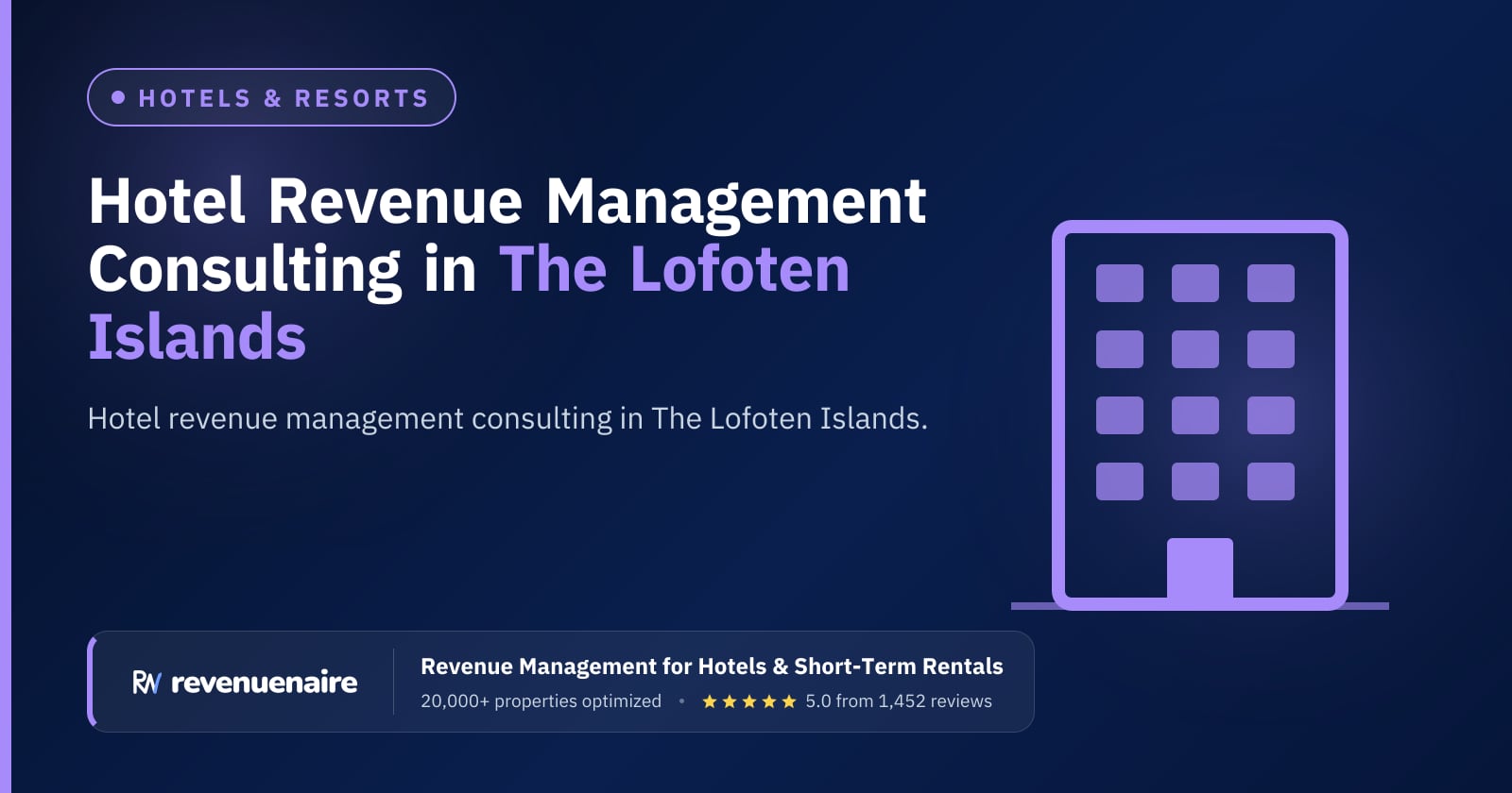 Hotel Revenue Management Consulting in The Lofoten Islands, Norway
