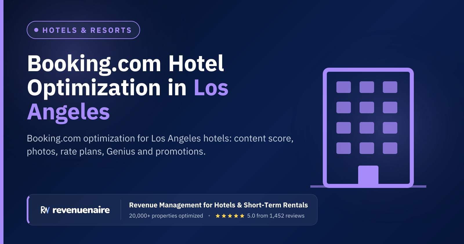 Booking.com Optimization for Hotels in Los Angeles, United States