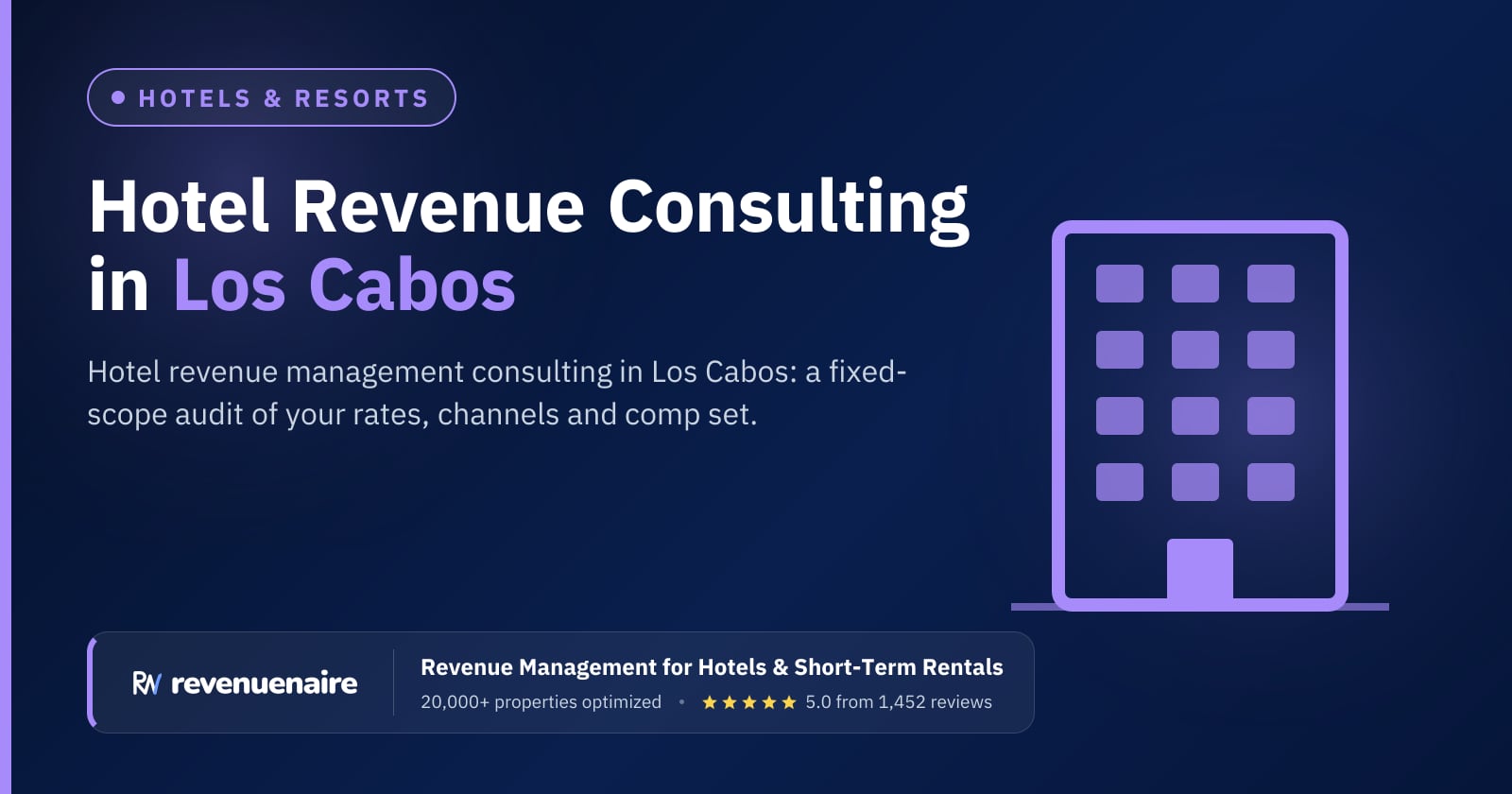 Hotel Revenue Management Consulting in Los Cabos, Mexico