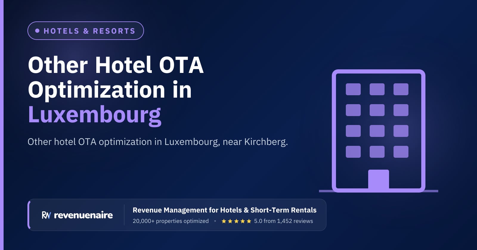 Other Hotel OTA Optimization in Luxembourg, Luxembourg