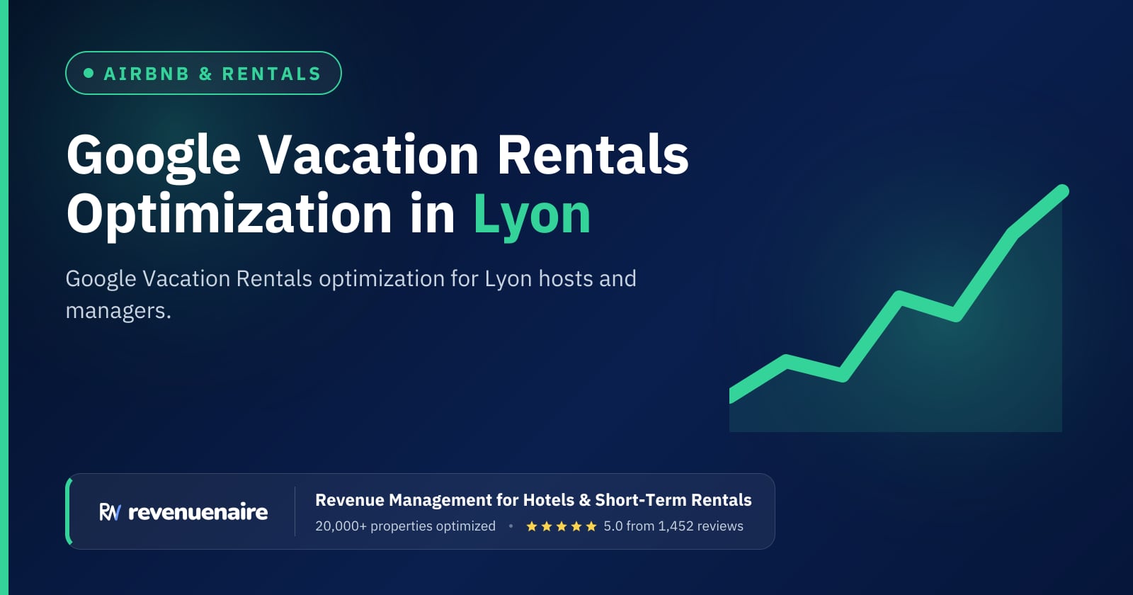 Google Vacation Rentals Optimization in Lyon, France