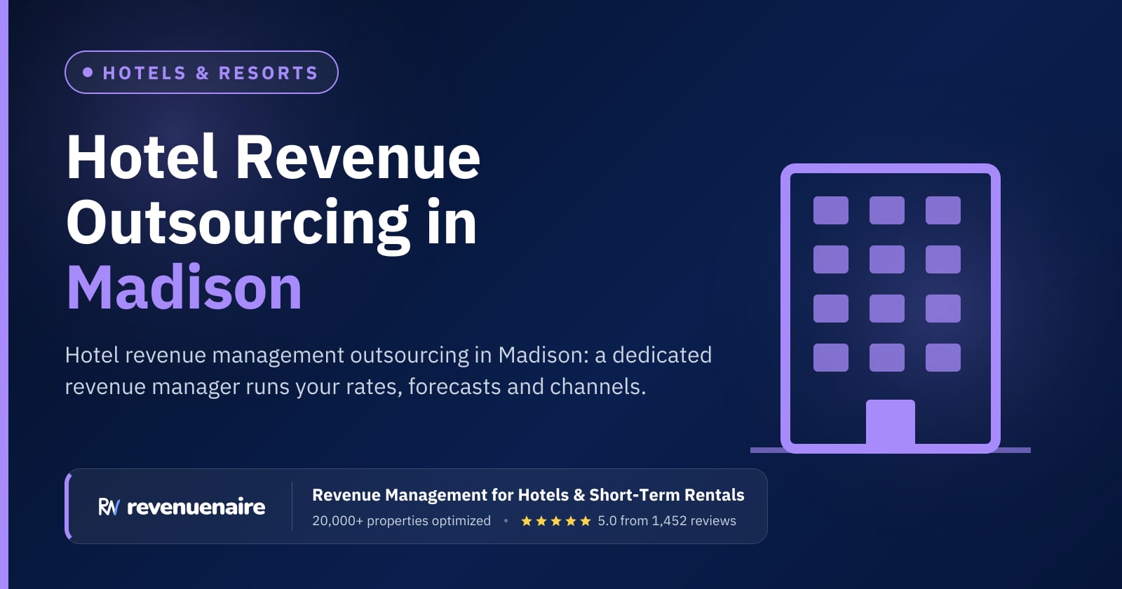 Hotel Revenue Management Outsourcing in Madison, United States