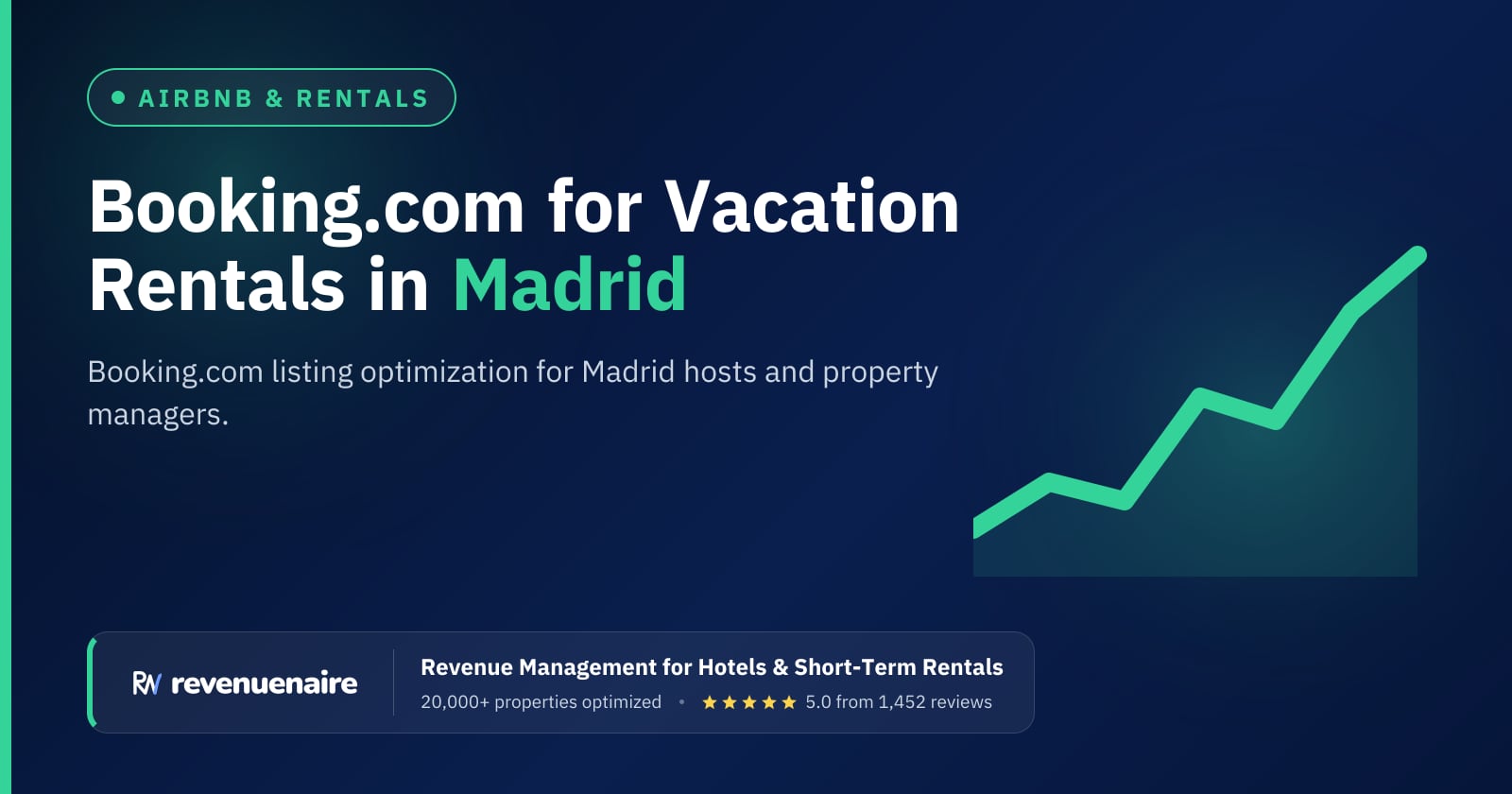 Booking.com Optimization for Rentals in Madrid, Spain