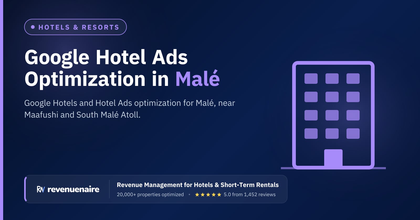 Google Hotel Ads Optimization in Malé & the Maldives, Maldives
