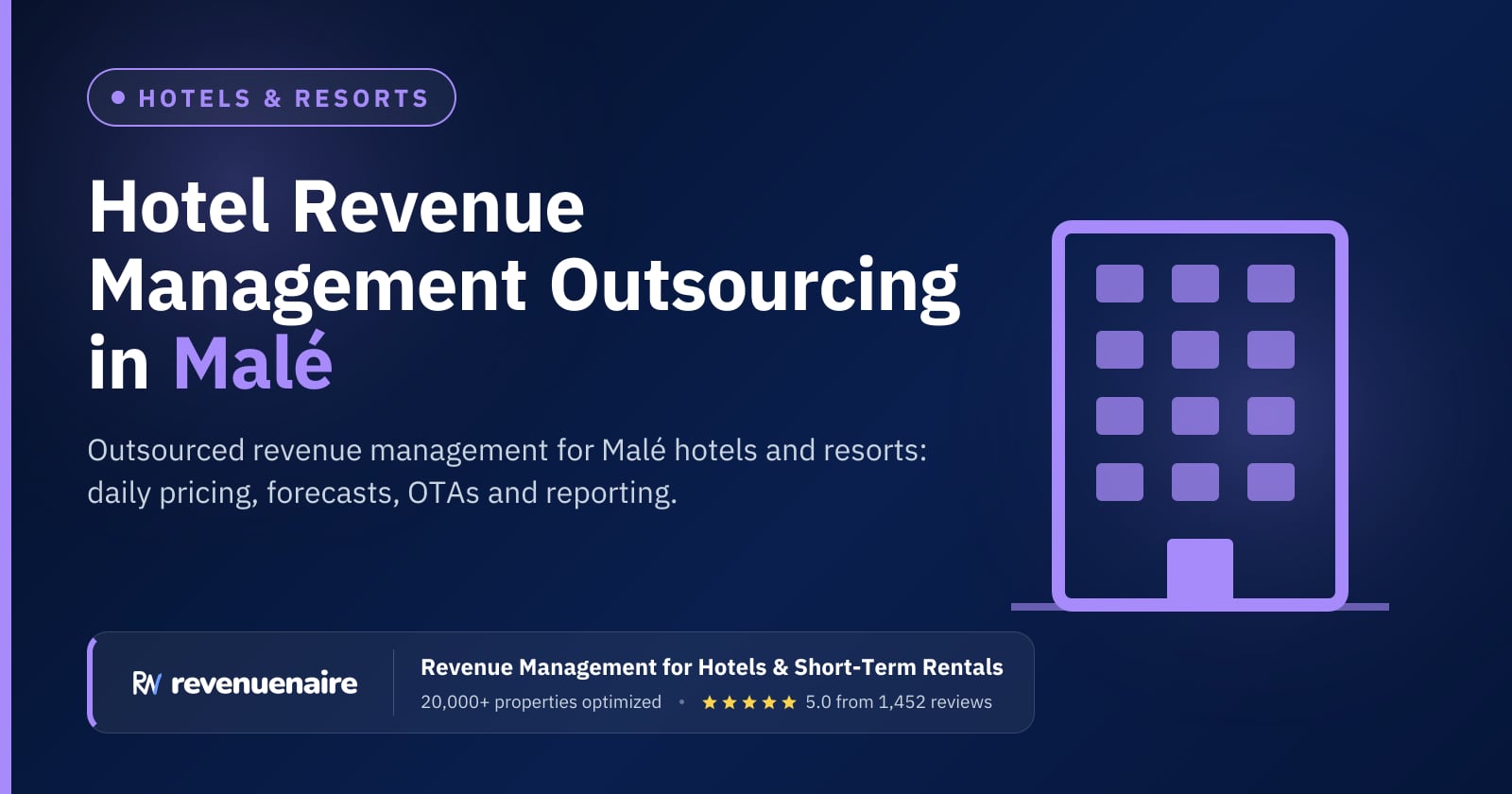 Hotel Revenue Management Outsourcing in Malé & the Maldives, Maldives