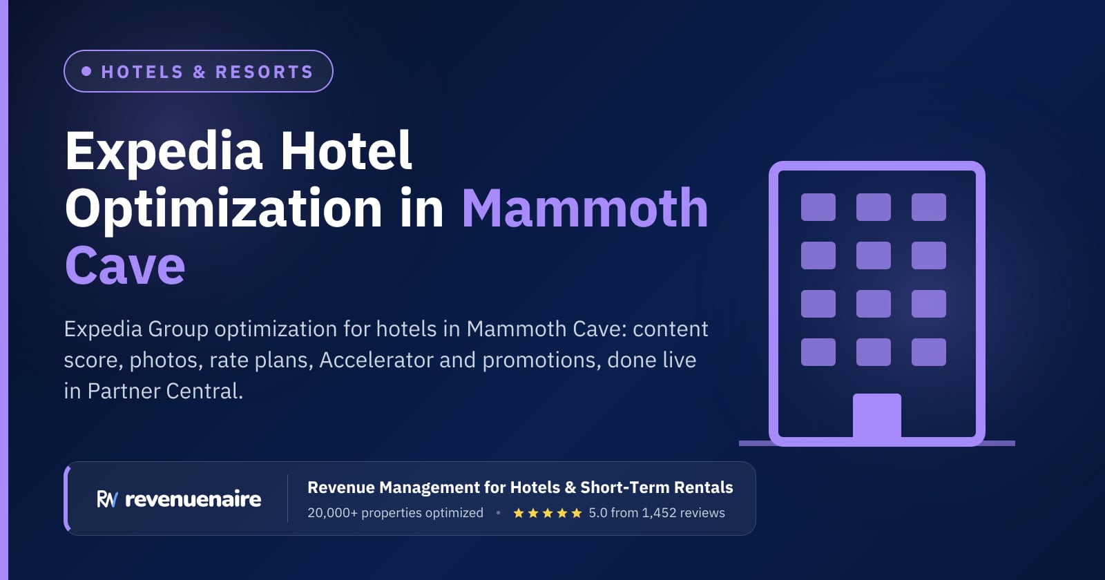 Expedia Optimization for Hotels in Mammoth Cave & the Kentucky Lakes, United States