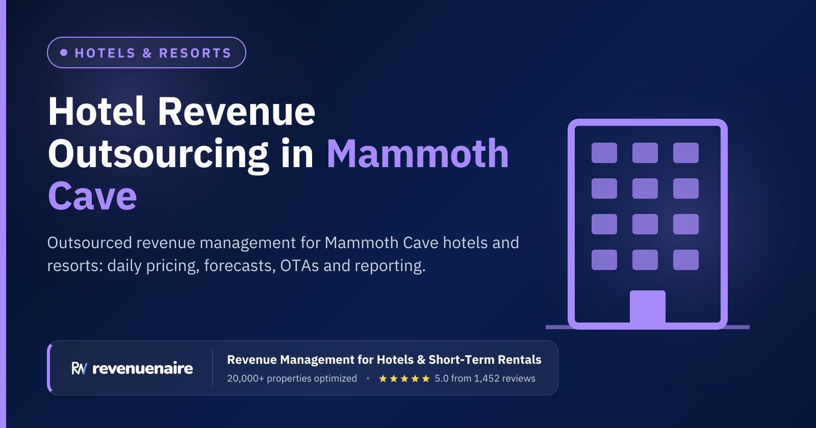 Hotel Revenue Management Outsourcing in Mammoth Cave & the Kentucky Lakes, United States