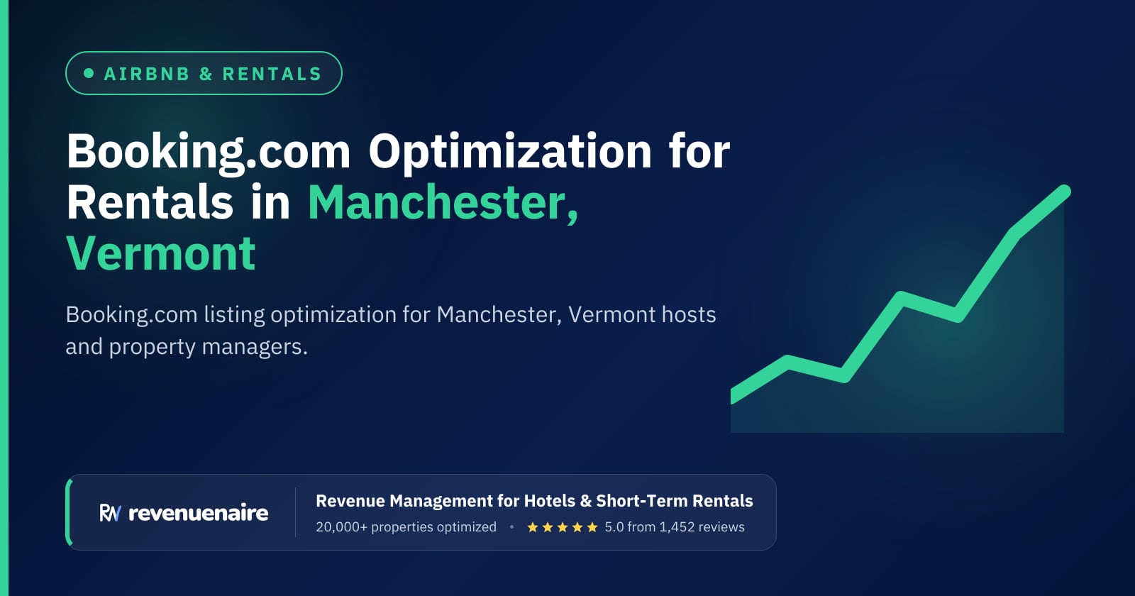 Booking.com Optimization for Rentals in Manchester & Southern Vermont, United States