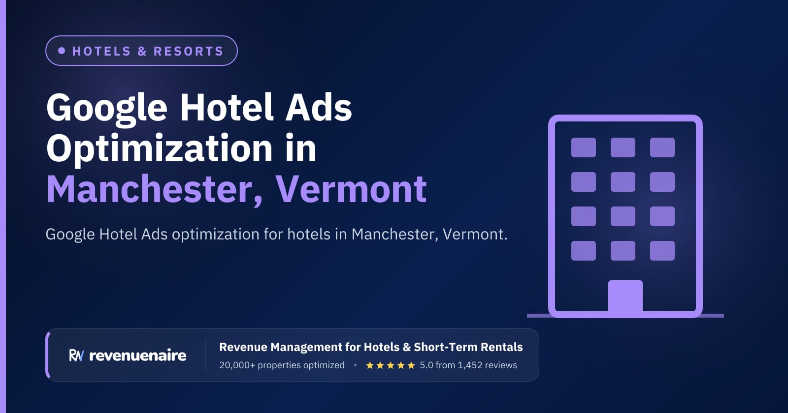 Google Hotel Ads Optimization in Manchester & Southern Vermont, United States