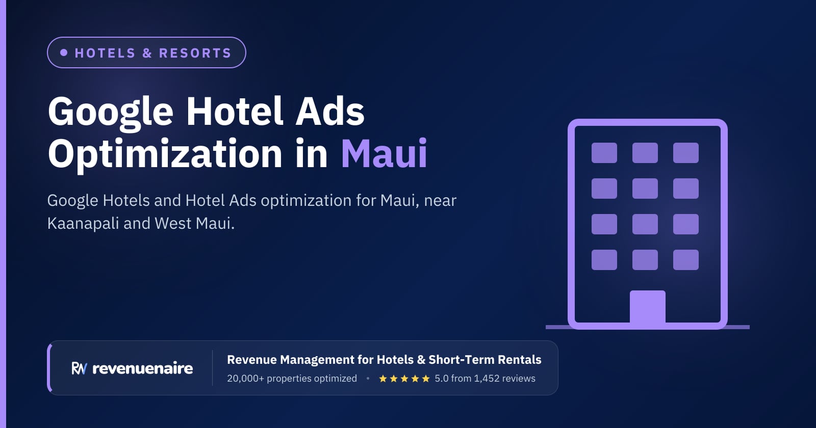 Google Hotel Ads Optimization in Maui, United States