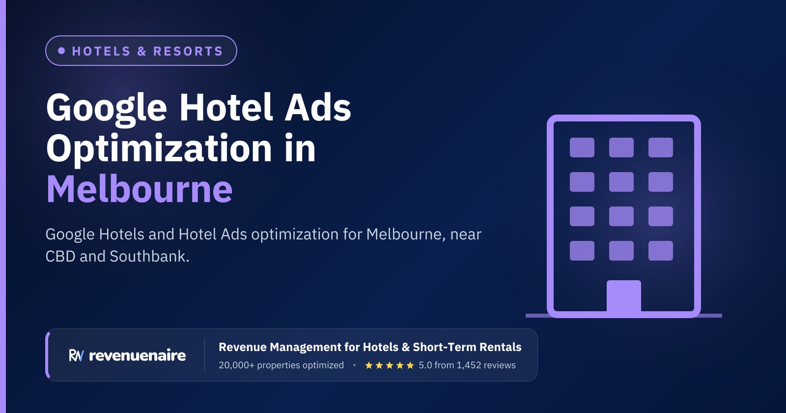 Google Hotel Ads Optimization in Melbourne, Australia