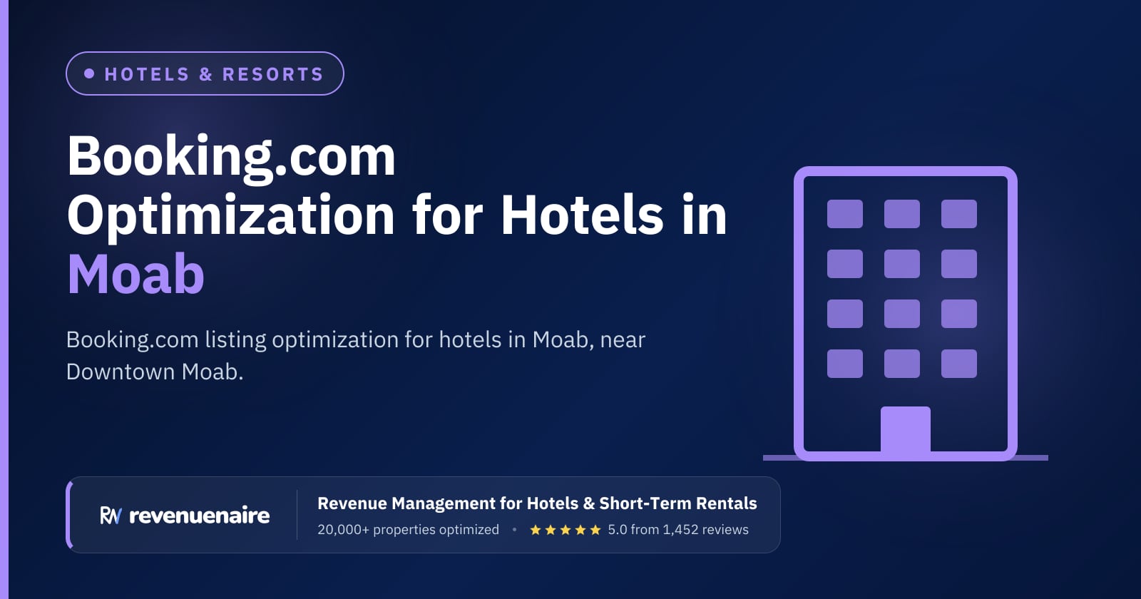 Booking.com Optimization for Hotels in Moab & Southern Utah, United States