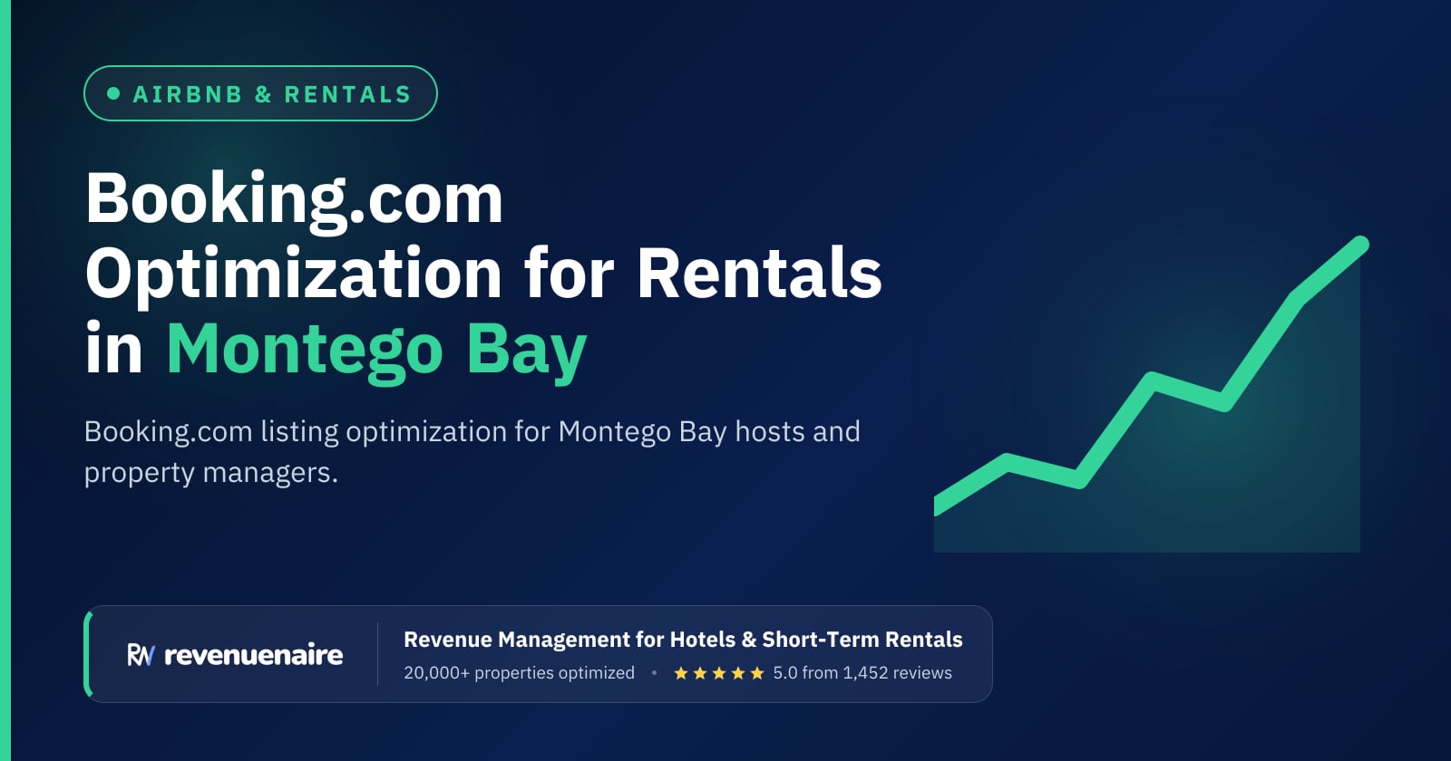 Booking.com Optimization for Rentals in Montego Bay & Negril, Jamaica