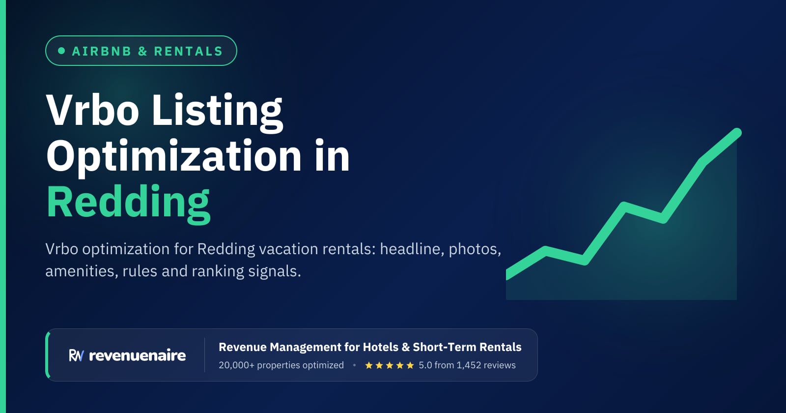 Vrbo Listing Optimization in Redding & Mount Shasta, United States