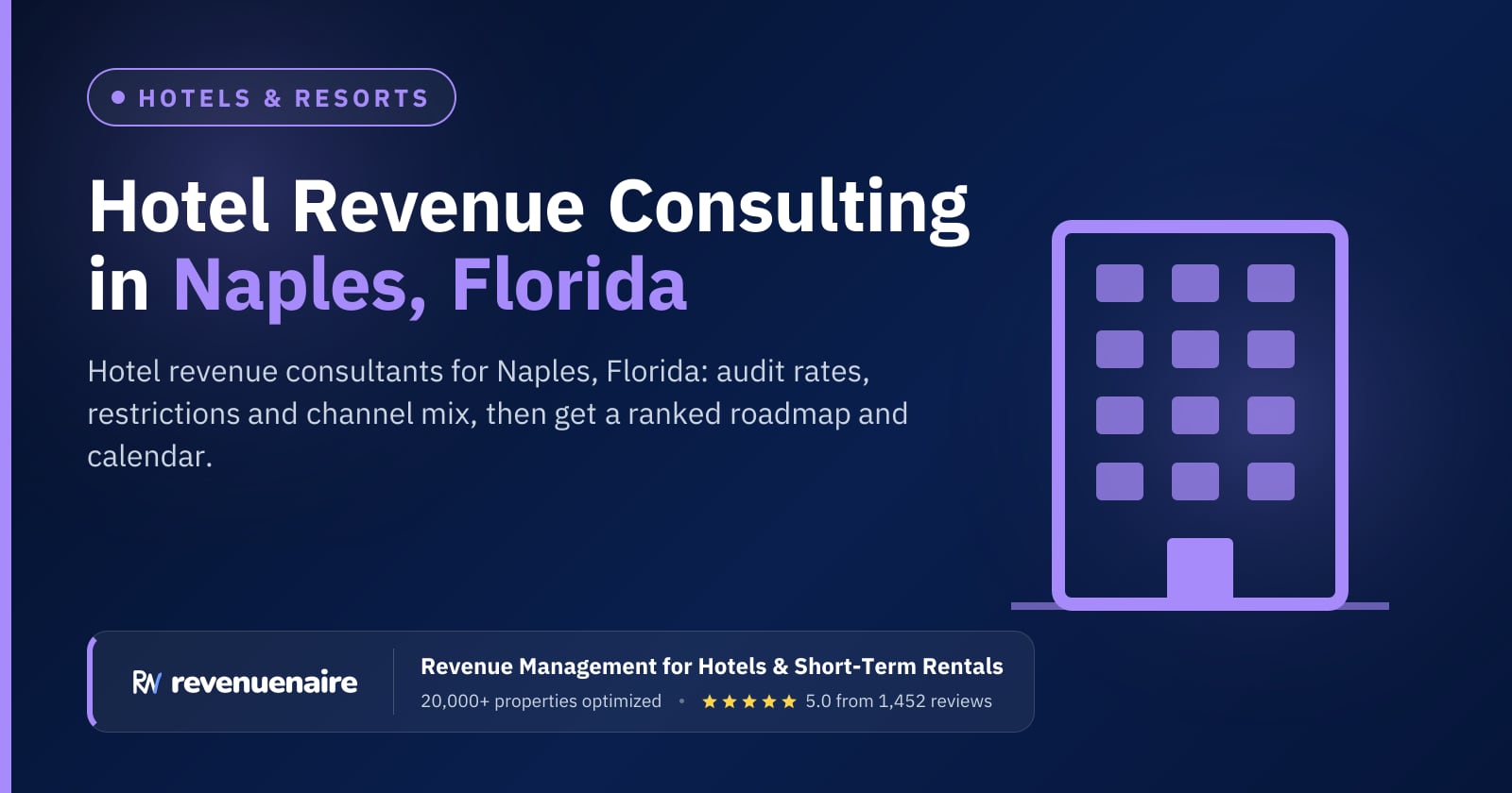 Hotel Revenue Management Consulting in Naples, Marco Island & Fort Myers, United States