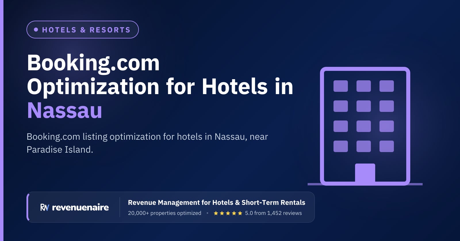Booking.com Optimization for Hotels in Nassau & the Exumas, Bahamas