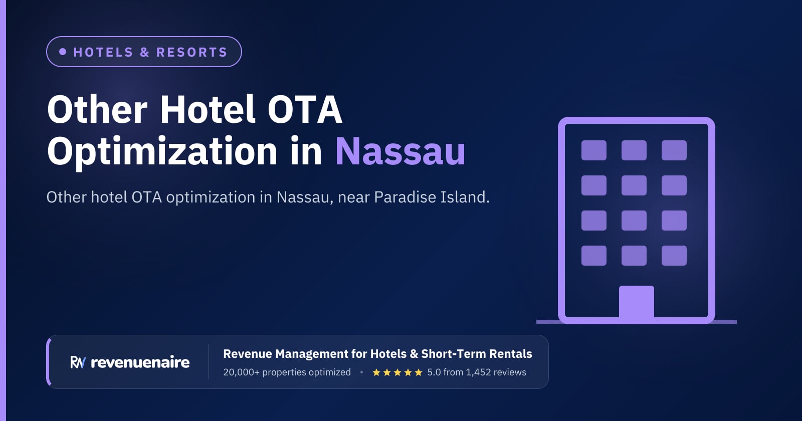 Other Hotel OTA Optimization in Nassau & the Exumas, Bahamas