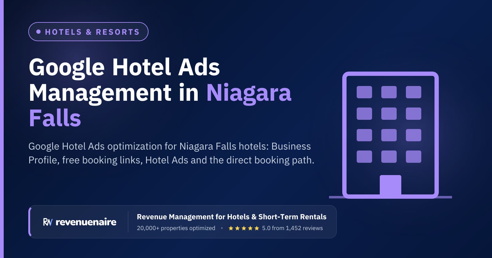 Google Hotel Ads Optimization in Niagara Falls & Niagara-on-the-Lake, Canada