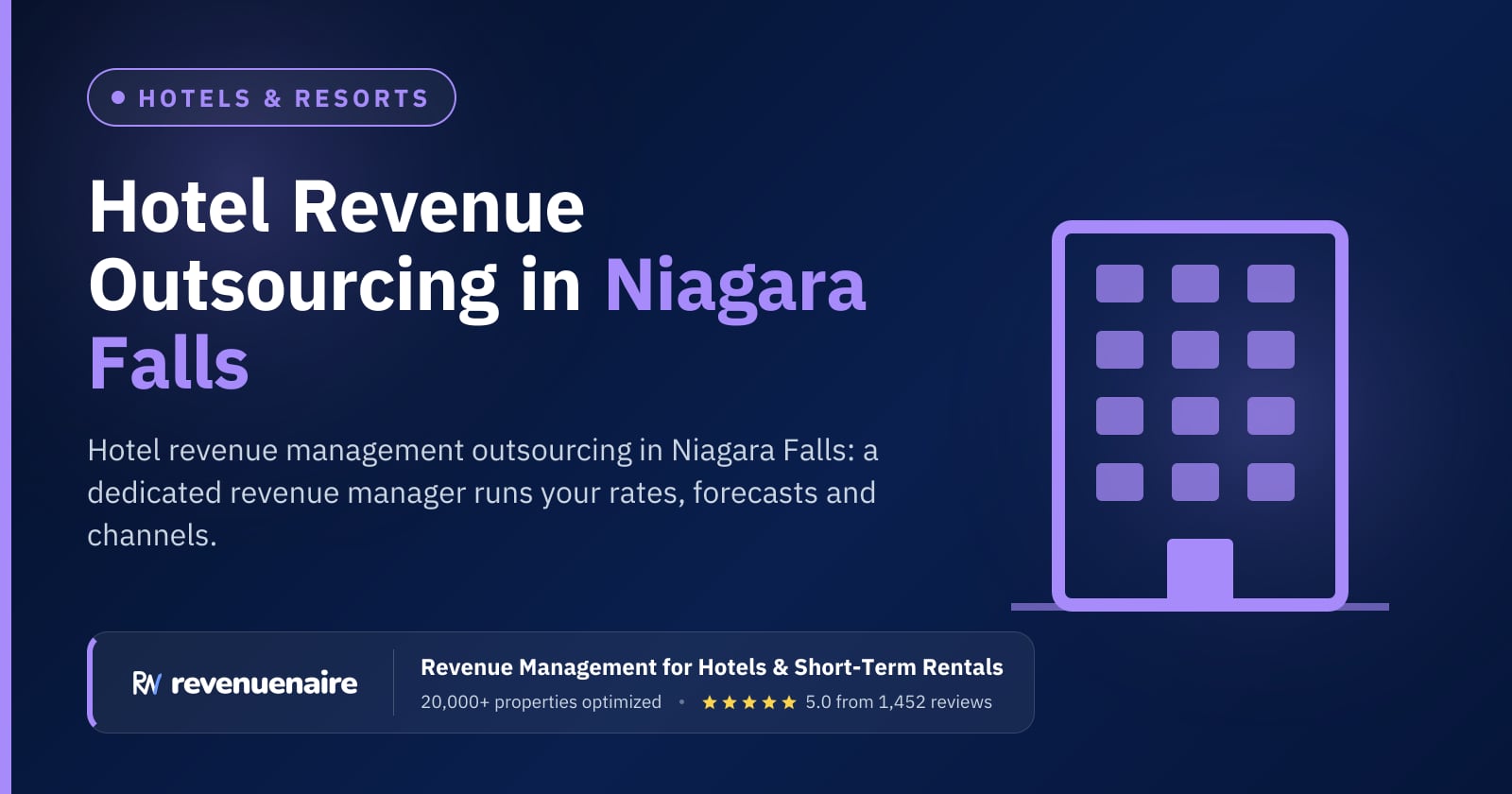 Hotel Revenue Management Outsourcing in Niagara Falls & Niagara-on-the-Lake, Canada