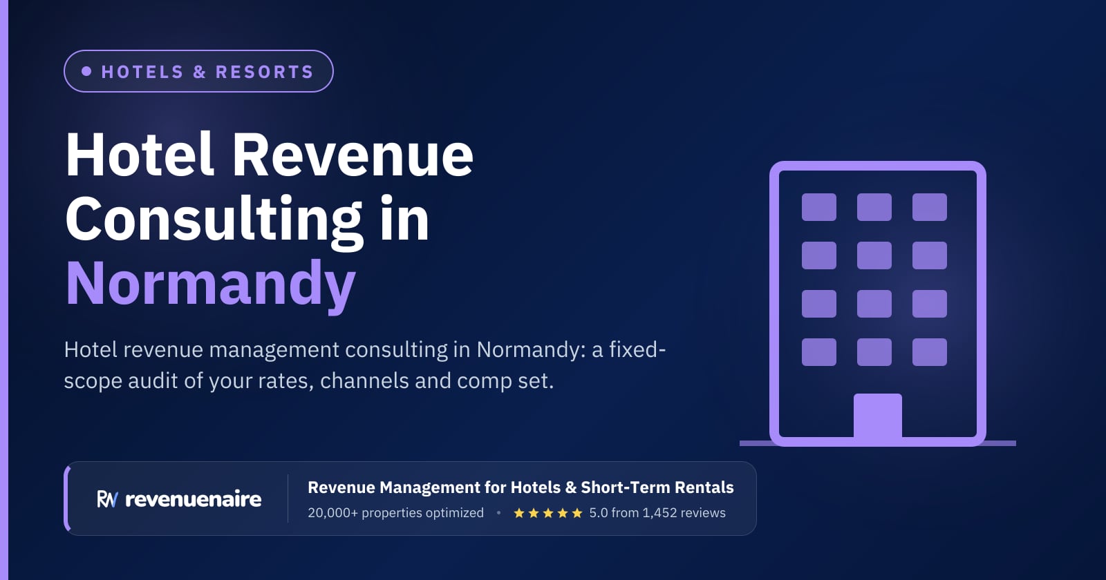 Hotel Revenue Management Consulting in Normandy (Deauville & Etretat), France