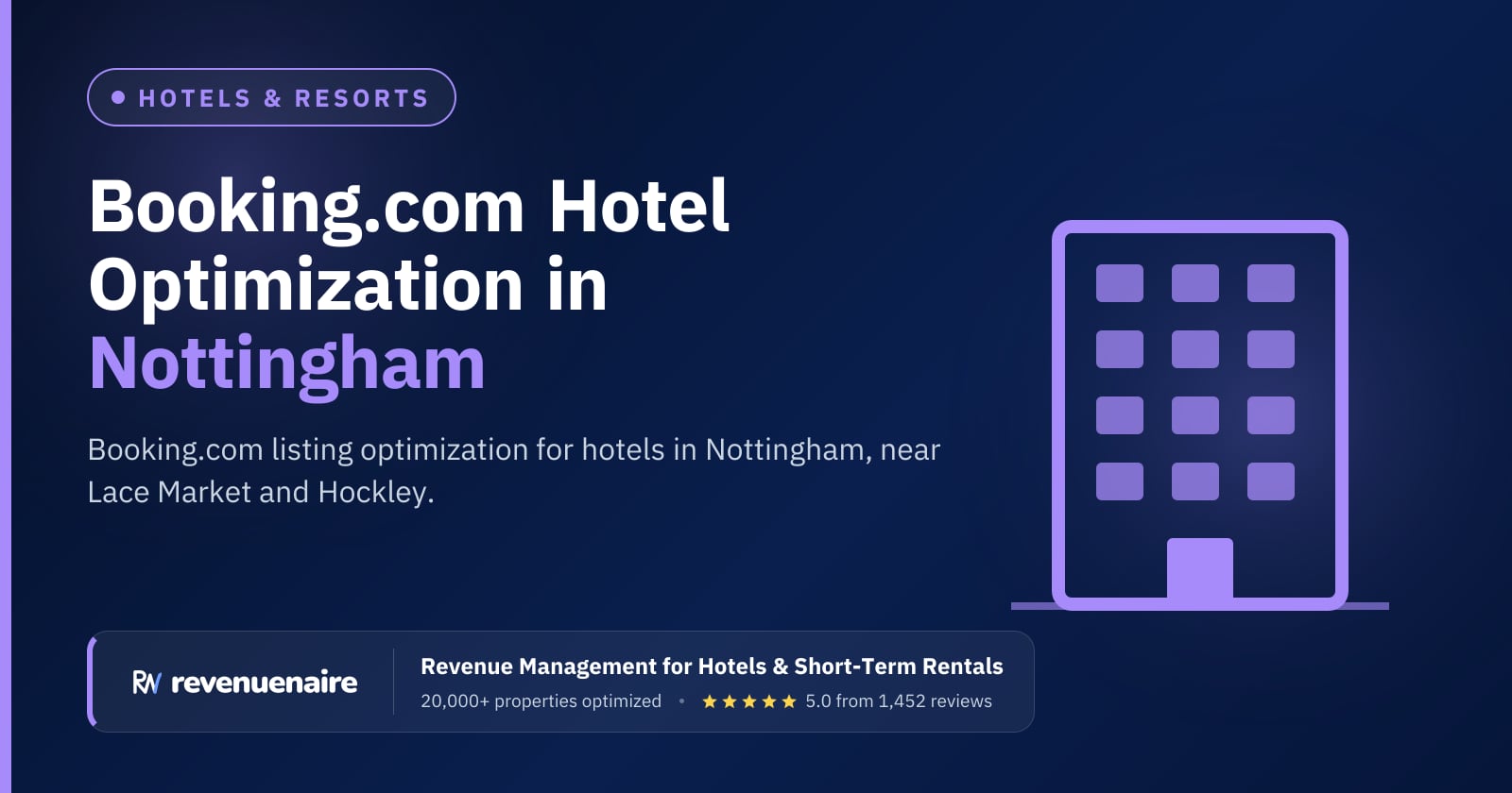 Booking.com Optimization for Hotels in Nottingham, United Kingdom