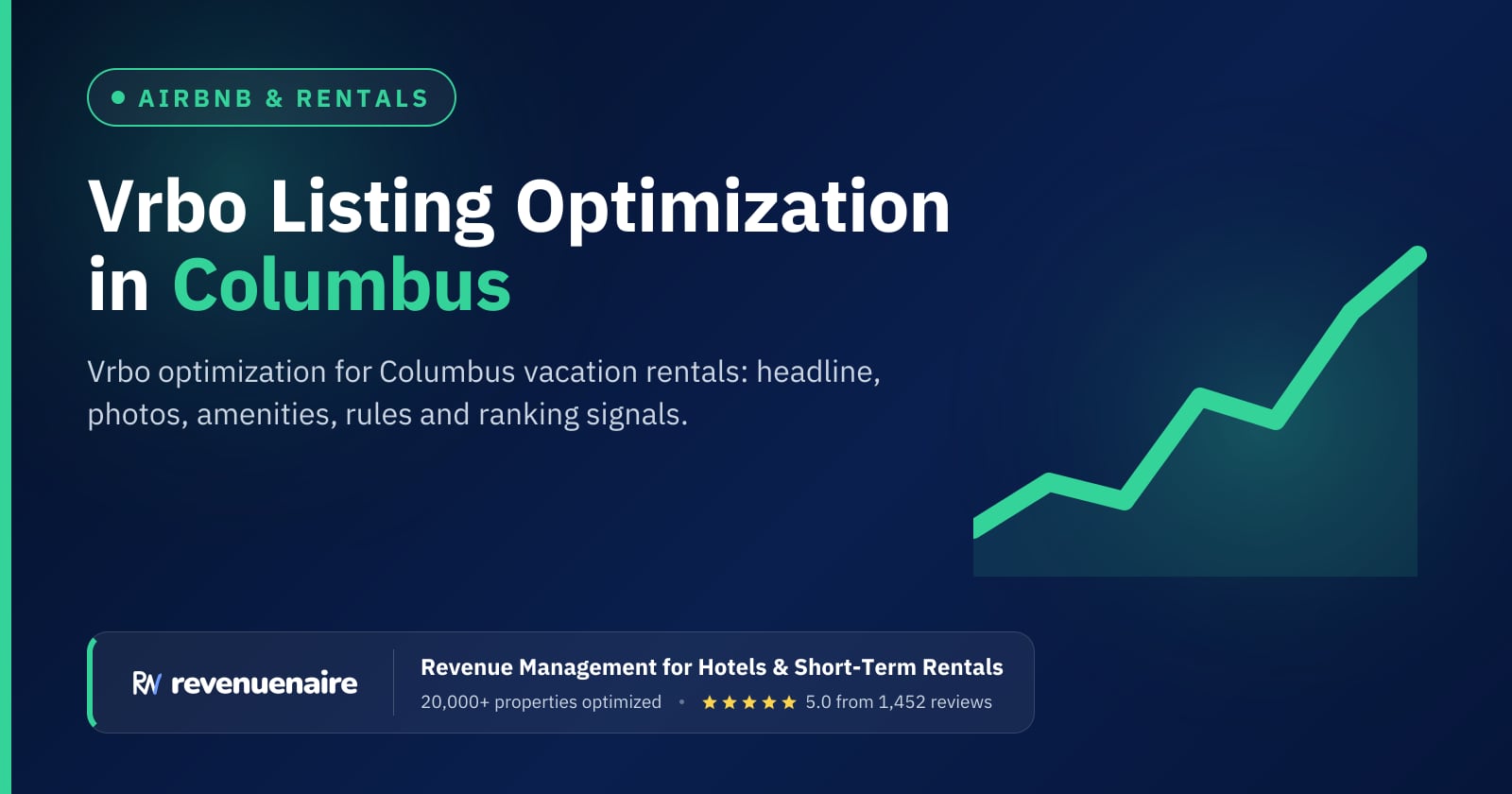 Vrbo Listing Optimization in Columbus, Cleveland & Cincinnati, United States