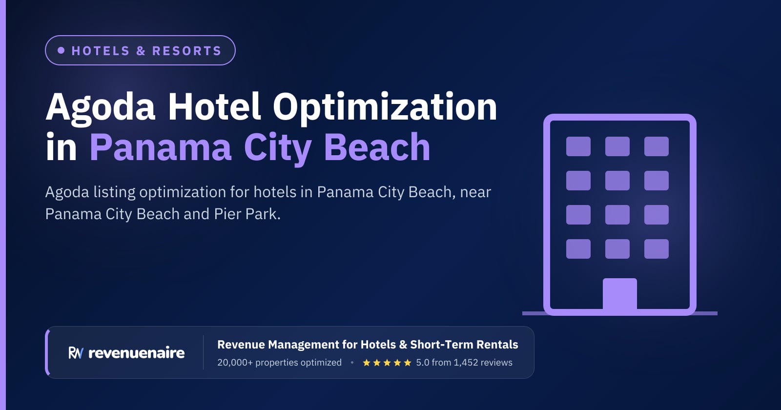 Agoda Optimization for Hotels in Panama City Beach & Pensacola, United States