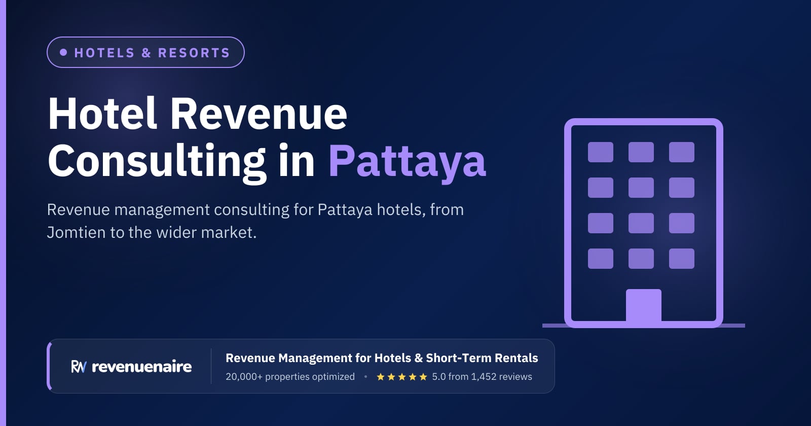 Hotel Revenue Management Consulting in Pattaya, Thailand