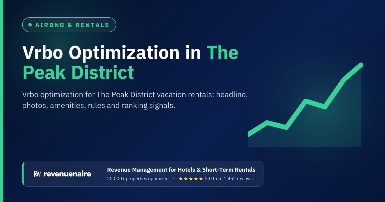 Vrbo Listing Optimization in The Peak District, United Kingdom