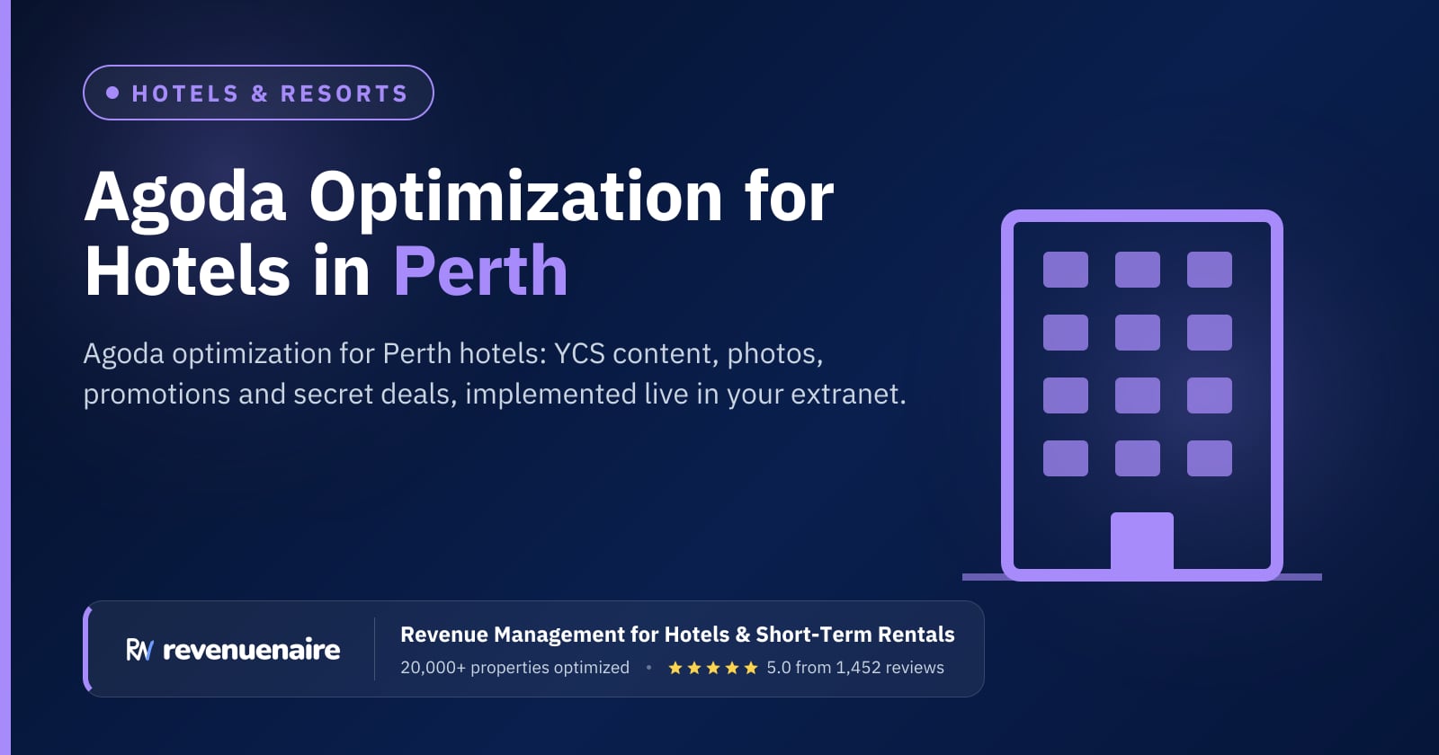 Agoda Optimization for Hotels in Perth & Margaret River, Australia