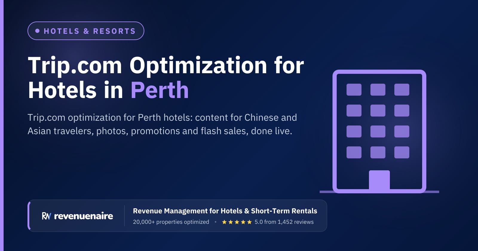 Trip.com Optimization for Hotels in Perth & Margaret River, Australia