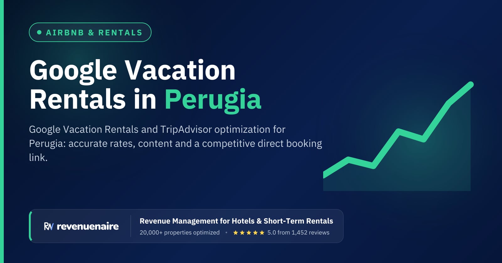 Google Vacation Rentals Optimization in Perugia & Umbria, Italy