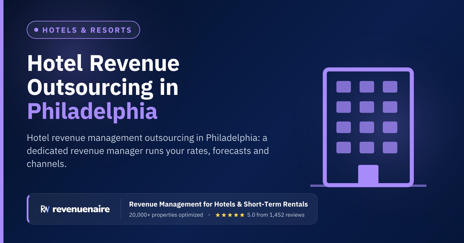 Hotel Revenue Management Outsourcing in Philadelphia, United States