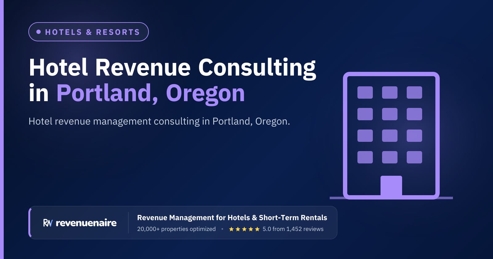 Hotel Revenue Management Consulting in Portland, Oregon, United States