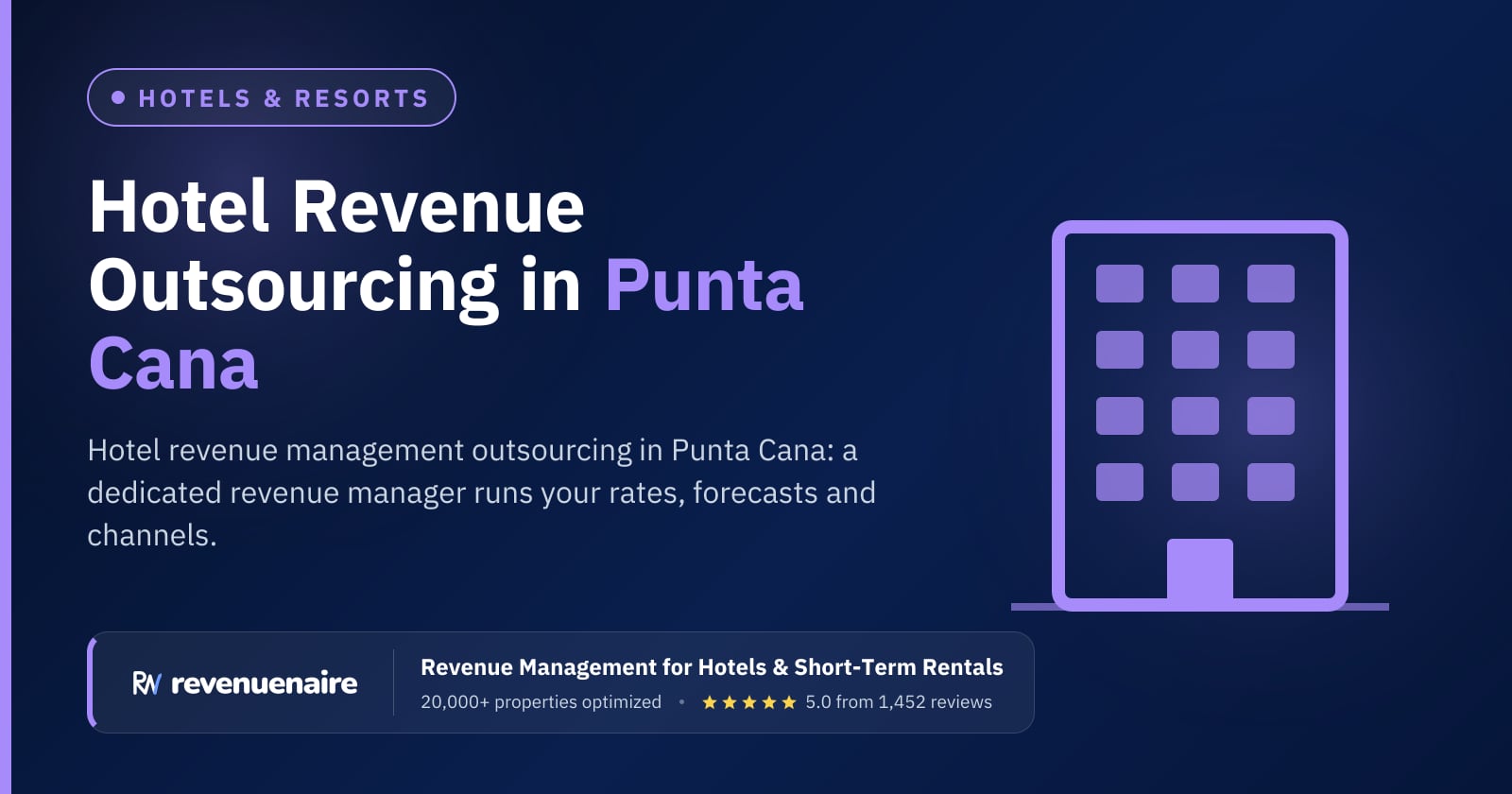 Hotel Revenue Management Outsourcing in Punta Cana, Dominican Republic