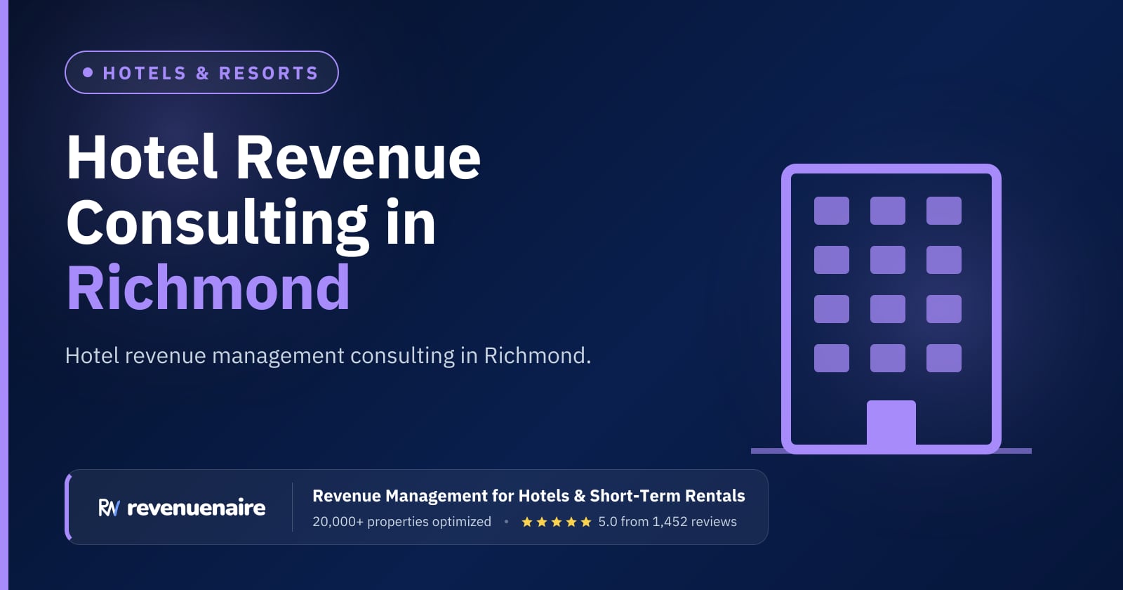 Hotel Revenue Management Consulting in Richmond & Williamsburg, United States