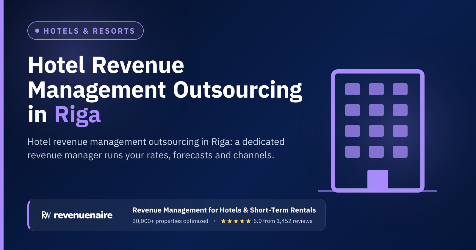 Hotel Revenue Management Outsourcing in Riga, Latvia