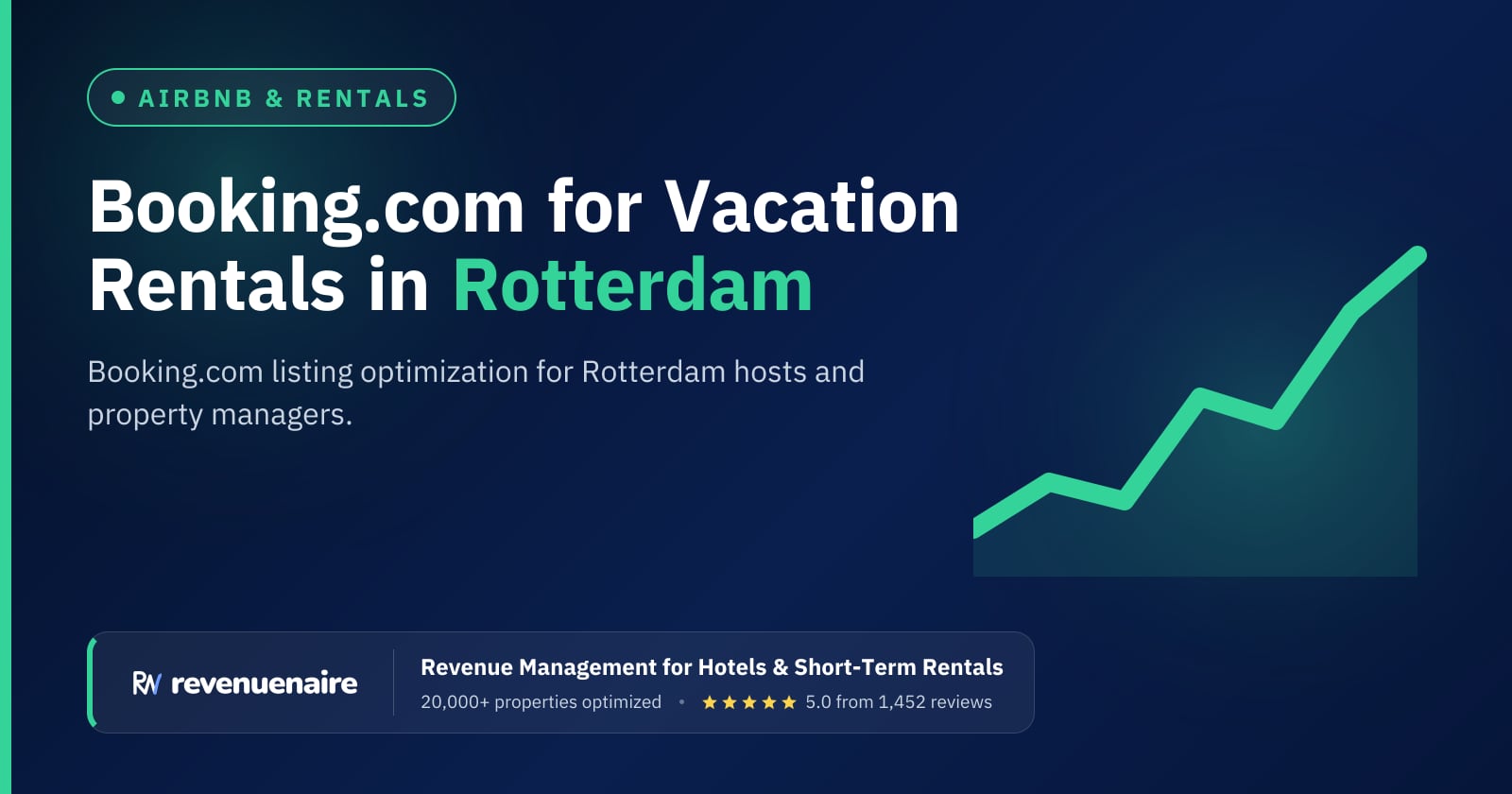 Booking.com Optimization for Rentals in Rotterdam & The Hague, Netherlands
