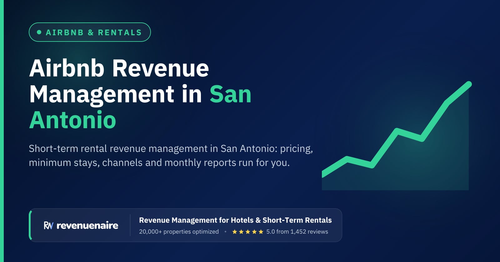 Airbnb Revenue Management in San Antonio & Texas Hill Country, United States