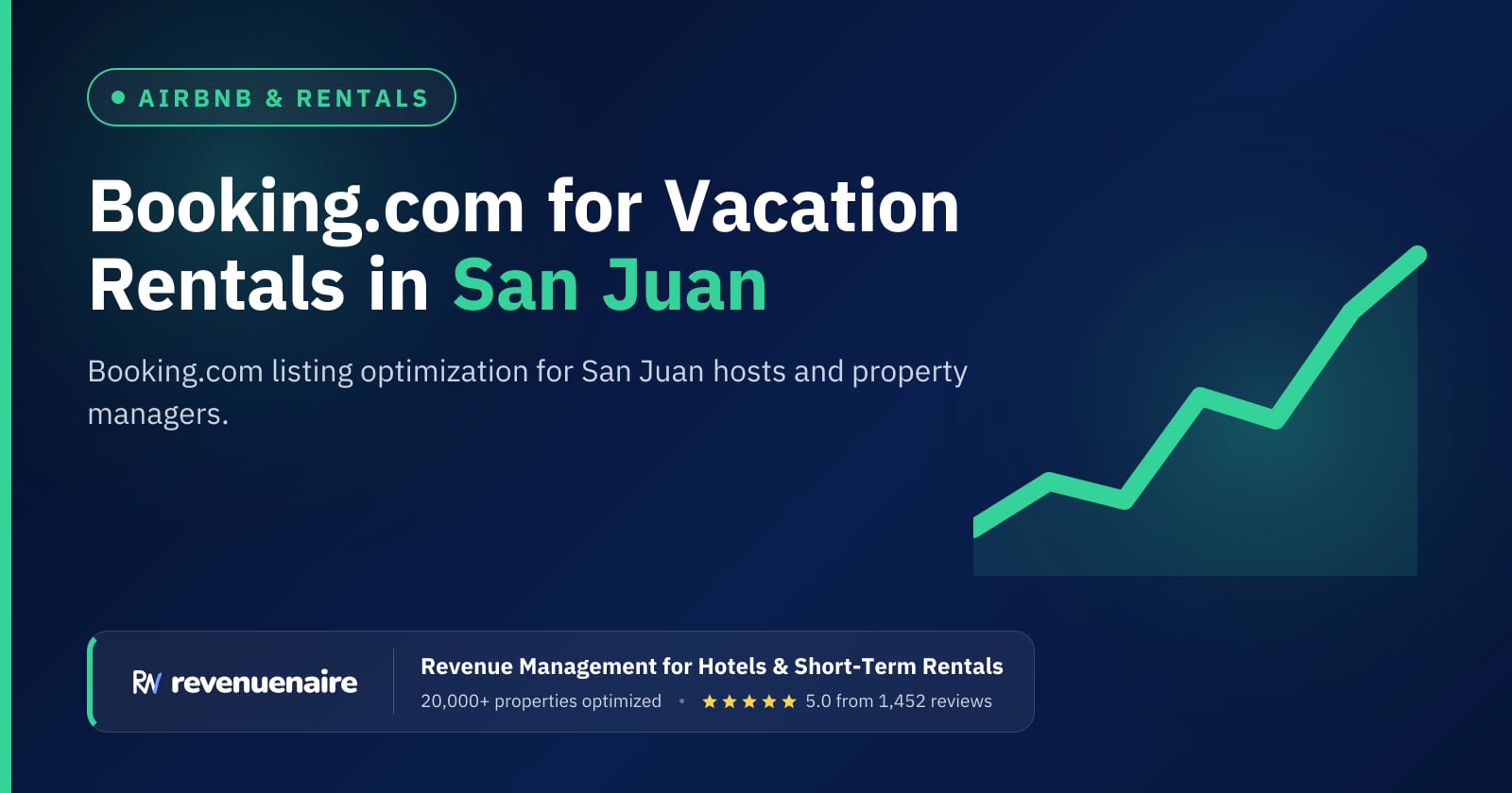 Booking.com Optimization for Rentals in San Juan, Puerto Rico