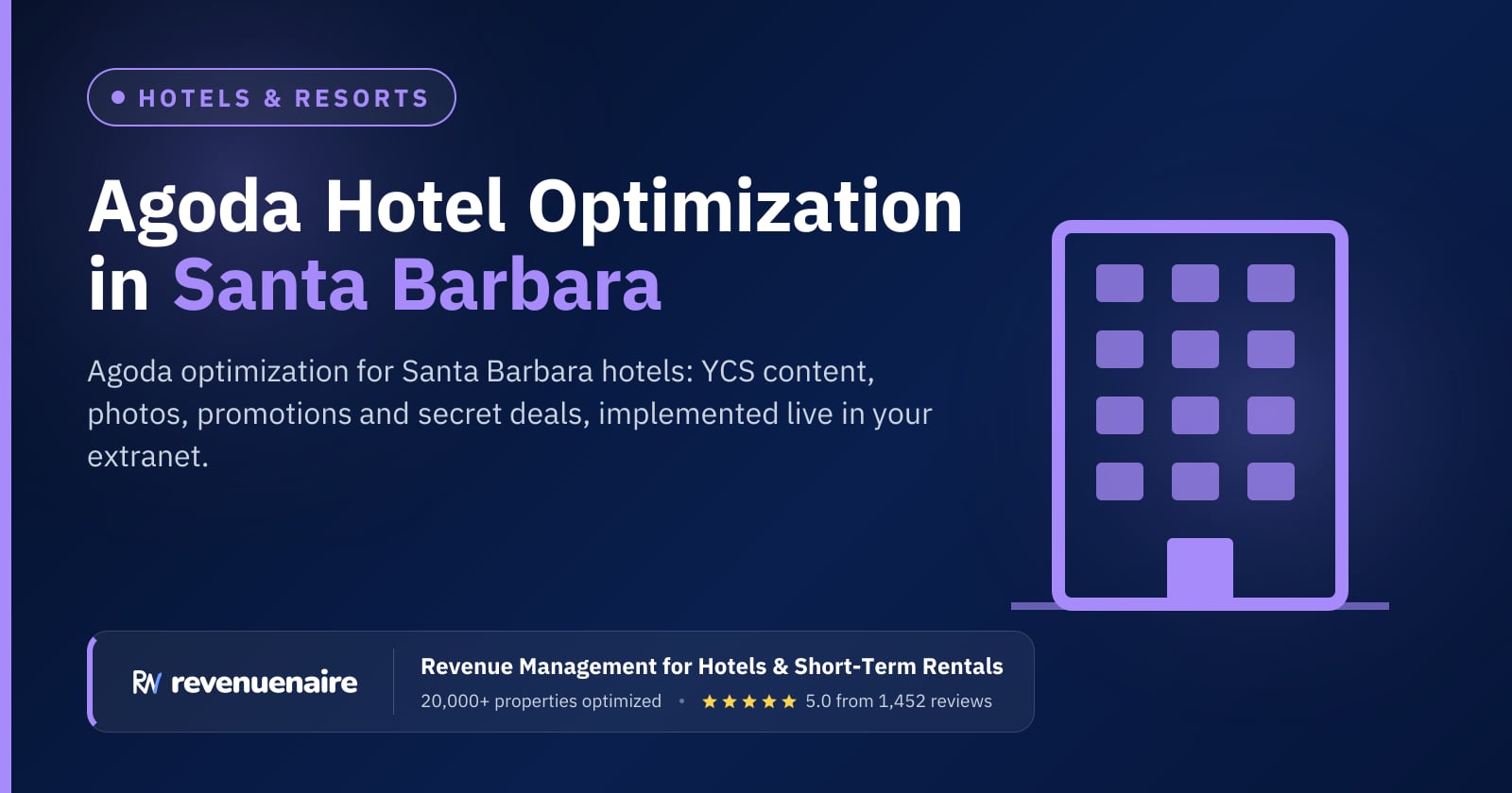 Agoda Optimization for Hotels in Santa Barbara & Central Coast, United States