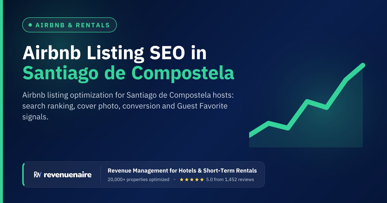 Airbnb Listing Optimization in Santiago de Compostela & Galicia, Spain