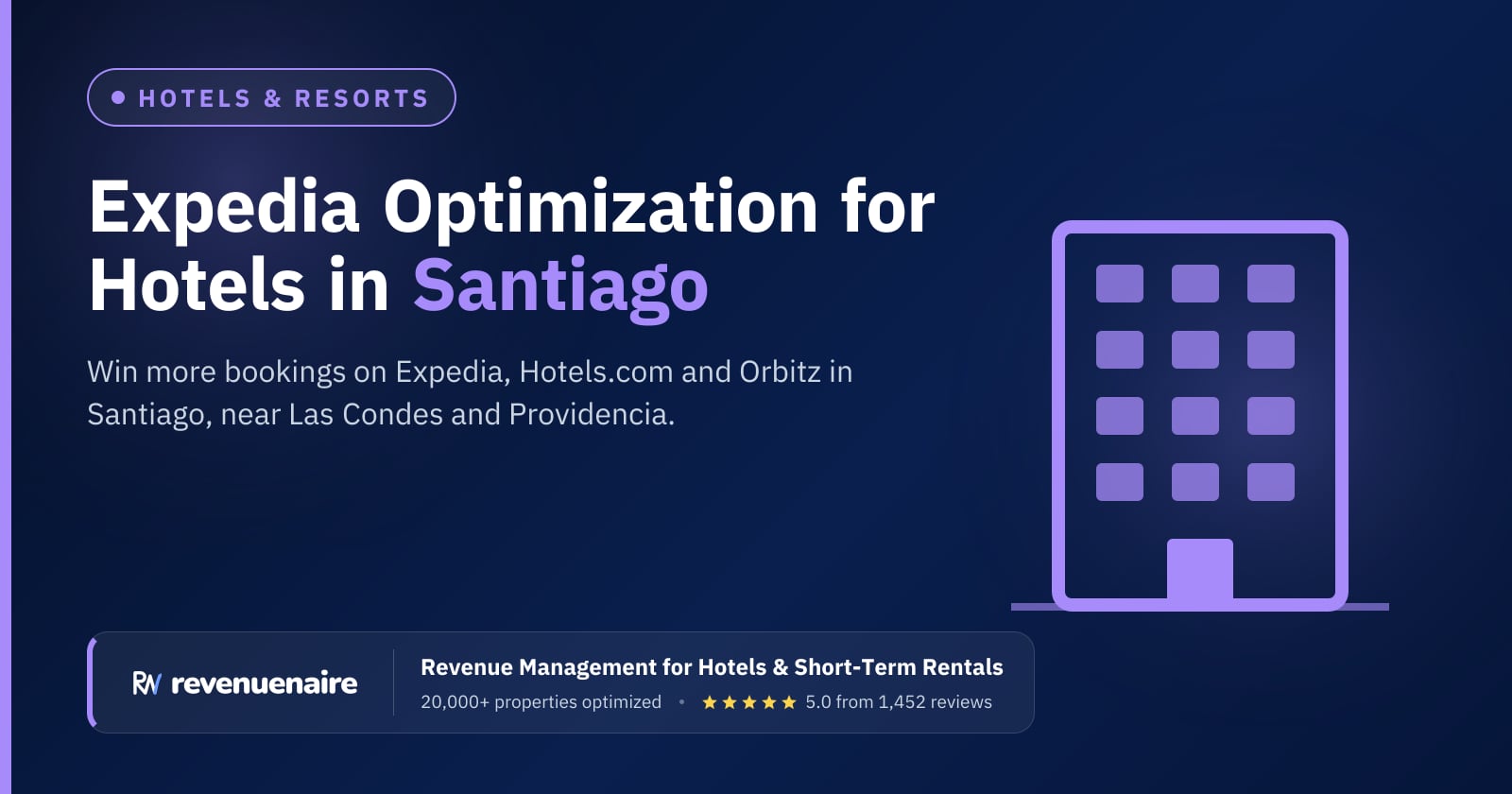 Expedia Optimization for Hotels in Santiago & Valparaíso, Chile