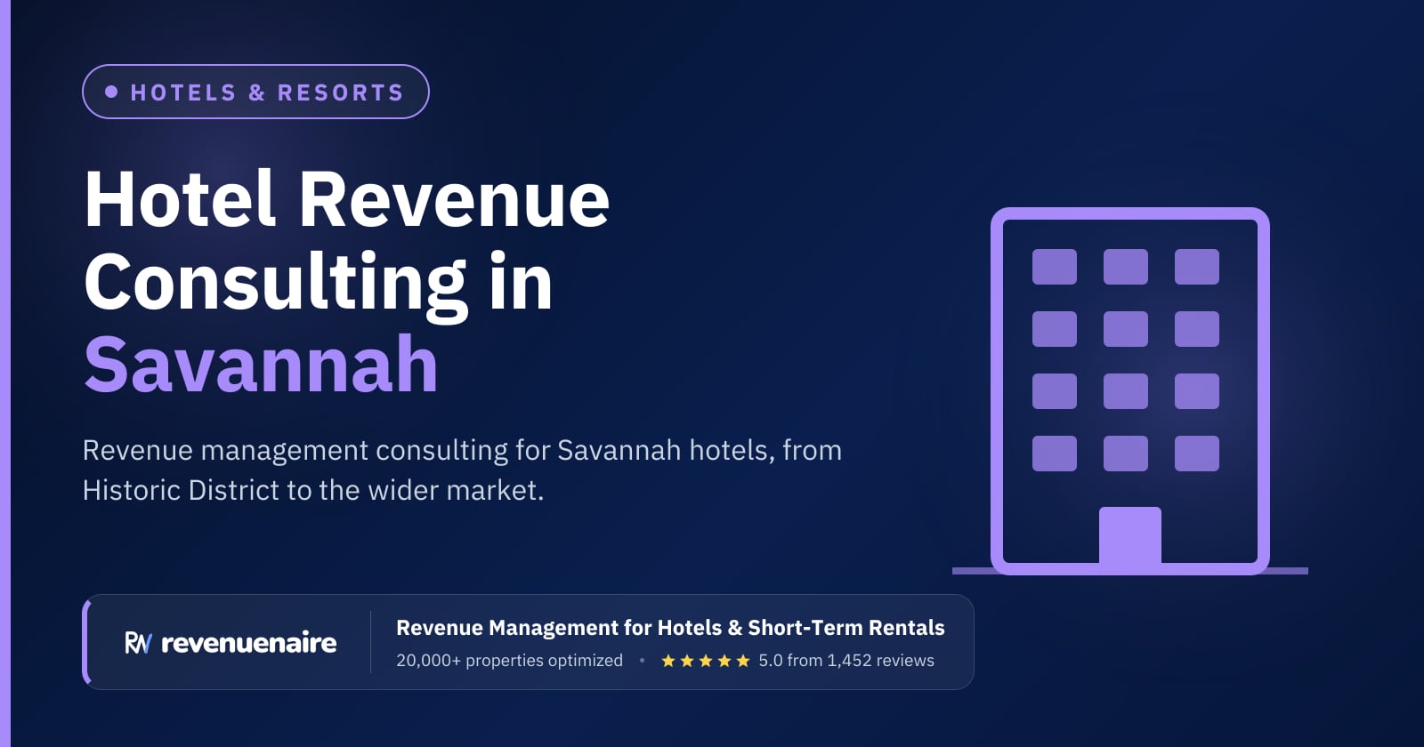 Hotel Revenue Management Consulting in Savannah & Tybee Island, United States